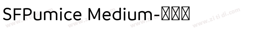 SFPumice Medium字体转换